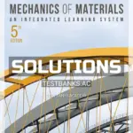 Solutions Manual for Mechanics of Materials An Integrated Learning System 5th Edition by Philpot