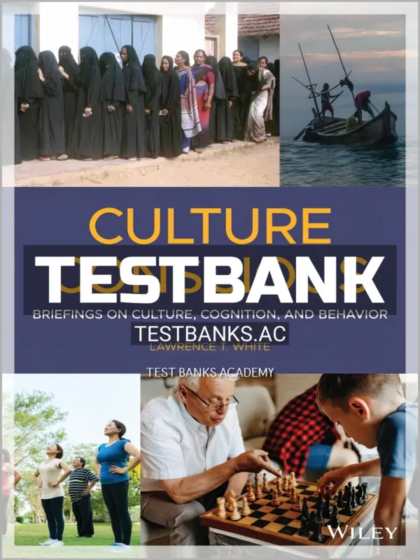 Test Bank for Culture Conscious 1st Edition by White