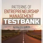 Test Bank for Patterns of Entrepreneurship Management 6th Edition by Kaplan