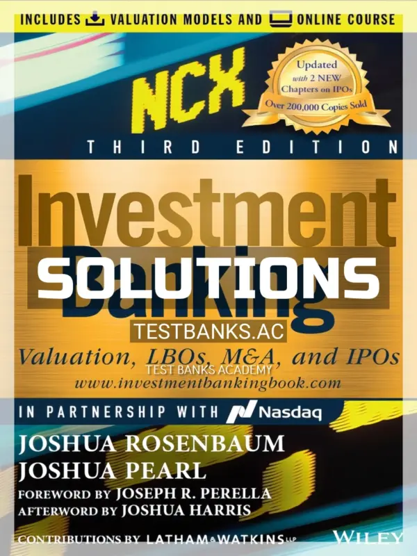 Solutions Manual for Investment Banking 3rd Edition by Rosenbaum