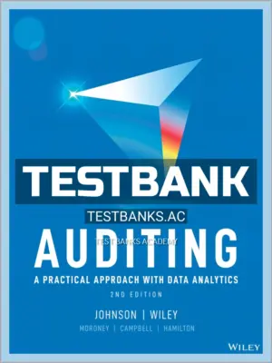 Test Bank for Auditing Practical Approach with Data Analytics 2nd Edition by Johnson