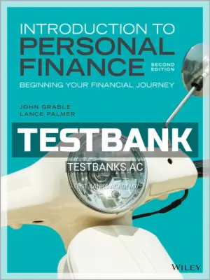 Test Bank for Introduction to Personal Finance Beginning Your Financial Journey 2nd Edition by Grable