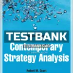 Test Bank for Contemporary Strategy Analysis 11th Edition by Grant
