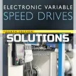 Solutions Manual for Electronic Variable Speed Drives 4th Edition by Brumbach