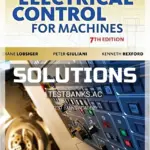Solutions Manual for Electrical Control for Machines 7th Edition by Lobsiger