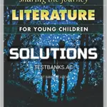 Solutions Manual for Sharing the Journey Literature for Young Children 1st Edition by Yellin