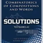 Solutions Manual for Combinatorics of Compositions and Words 1st Edition by Heubach