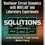 Solutions Manual for Essentials of Nonlinear Circuit Dynamics with MATLAB and Laboratory Experiments 1st Edition by Buscarino