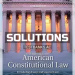 Solutions Manual for American Constitutional Law Introductory Essays and Selected Cases 17th Edition by Mason