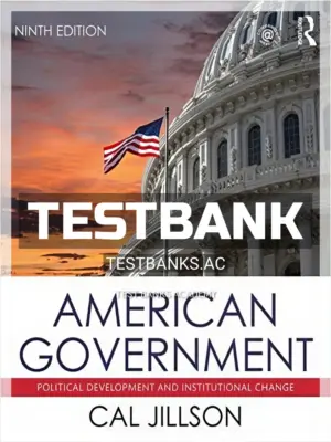 Test Bank for American Government Political Development and Institutional Change 9th Edition by Jillson