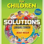 Solutions Manual for Talkabout for Children 2 Developing Social Skills 2nd Edition by Kelly
