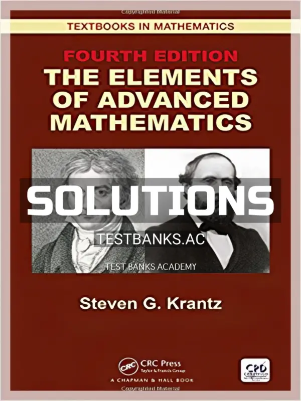 Solutions Manual for Elements of Advanced Mathematics 4th Edition by Krantz