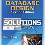 Solutions Manual for Practical Guide to Database Design 2nd Edition by Hogan