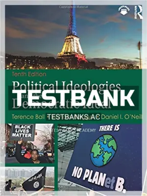 Test Bank for Political Ideologies and the Democratic Ideal 10th Edition by Ball