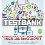 Test Bank for Communication Technology Update and Fundamentals 12th Edition by Grant
