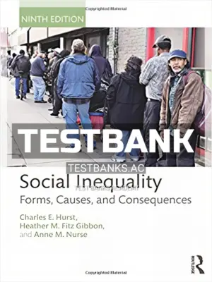 Test Bank for Social Inequality 9th Edition by Hurst