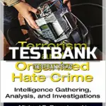 Test Bank for Terrorism and Organized Hate Crime Intelligence Gathering Analysis and Investigations 4th Edition by Ronczkowski