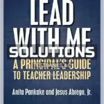 Solutions Manual for Lead with Me A Principal s Guide to Teacher Leadership 2nd Edition by Pankake