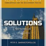 Solutions Manual for Real Estate Law Fundamentals for The Development Process 1st Edition by Smirniotopoulos