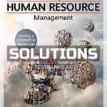 Solutions Manual for Strategic Human Resource Management 2nd CA Edition by Noe