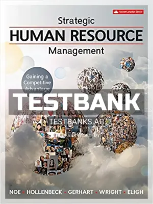 Test Bank for Strategic Human Resource Management 2nd CA Edition by Noe