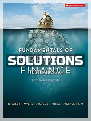 Solutions Manual for Fundamentals of Corporate Finance 6th CA Edition by Brealey