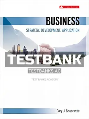 Test Bank for Business Strategy and Development 2nd CA Edition by Bissonette