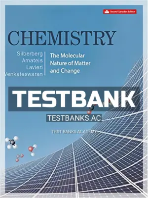 Test Bank for Chemistry 2nd CA Edition by Silberberg