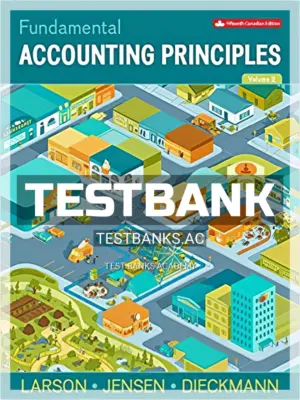 Test Bank for Fundamental Accounting Principles Volume 2 15th CA Edition by Larson