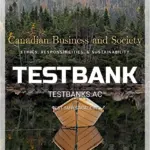 Test Bank for Canadian Business and Society Ethics Responsibilities and Sustainability 4th CA Edition by Sexty
