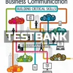 Test Bank for Business Communication Building Critical Skills 6th CA Edition by Braun