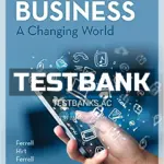Test Bank for Business A Changing World 6th CA Edition by Ferrell