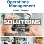 Solutions Manual for Operations Management 1st Edition by Cachon