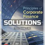 Solutions Manual for Principles of Corporate Finance 12th Edition by Brealey