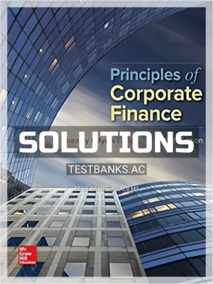 Solutions Manual for Principles of Corporate Finance 12th Edition by Brealey