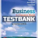 Test Bank for Business A Changing World 10th Edition by Ferrell