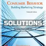 Solutions Manual for Consumer Behavior Building Marketing Strategy 13th Edition by Mothersbaugh