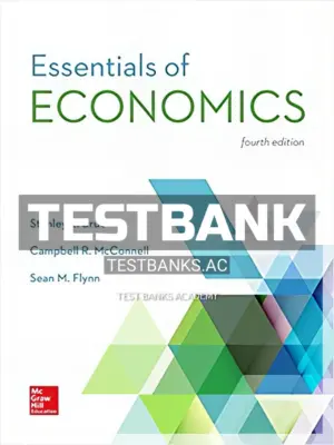 Test Bank for Essentials of Economics 4th Edition by Brue