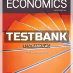 Test Bank for Economics 12th Edition by Slavin