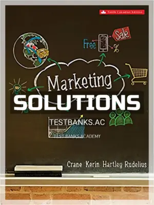 Solutions Manual for Marketing 10th CA Edition by Crane