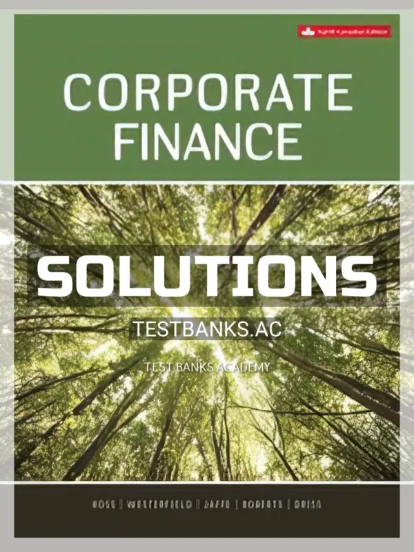 Solutions Manual for Corporate Finance 9th CA Edition by Ross