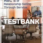 Test Bank for ABCs of Relationship Selling Through Service 7th CA Edition by Futrell