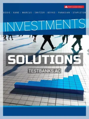 Solutions Manual for Investments 9th CA Edition by Bodie