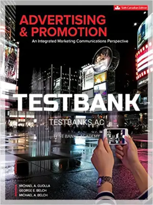 Test Bank for Advertising and Promotion 6th CA Edition by Guolla