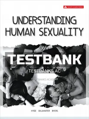 Test Bank for Understanding Human Sexuality 7th CA Edition by Hyde