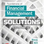 Solutions Manual for Foundations of Financial Management 16th Edition by Block