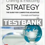 Test Bank for Crafting and Executing Strategy Concepts and Readings The Quest for Competitive Advantage 20th Edition by Thompson