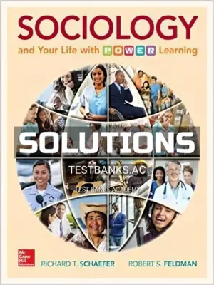 Solutions Manual for Sociology and Your Life With POWER Learning 1st Edition by Schaefer