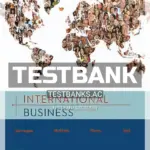 Test Bank for International Business Competing and Cooperating in a Global World 1st Edition by Geringer