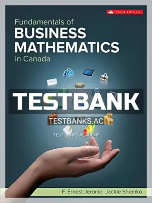 Test Bank for Fundamentals of Business Mathematics in Canada 3rd CA Edition by Jerome